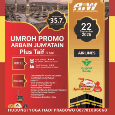 Paket Umroh 15 Hari 2025 Promo Arbain Plus Thaif
