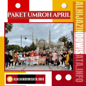 Paket Umroh April 2026 Promo Syawal 27 Jutaan
