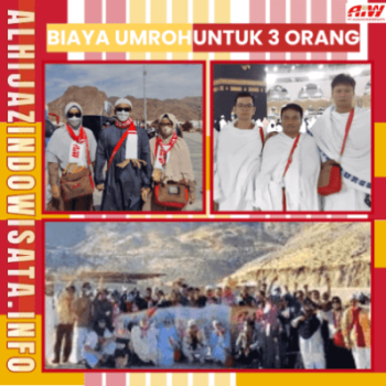 Biaya Umroh untuk 3 Orang 2025 Paket Keluarga